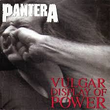 Bild på Vulgar Display of Power albumet